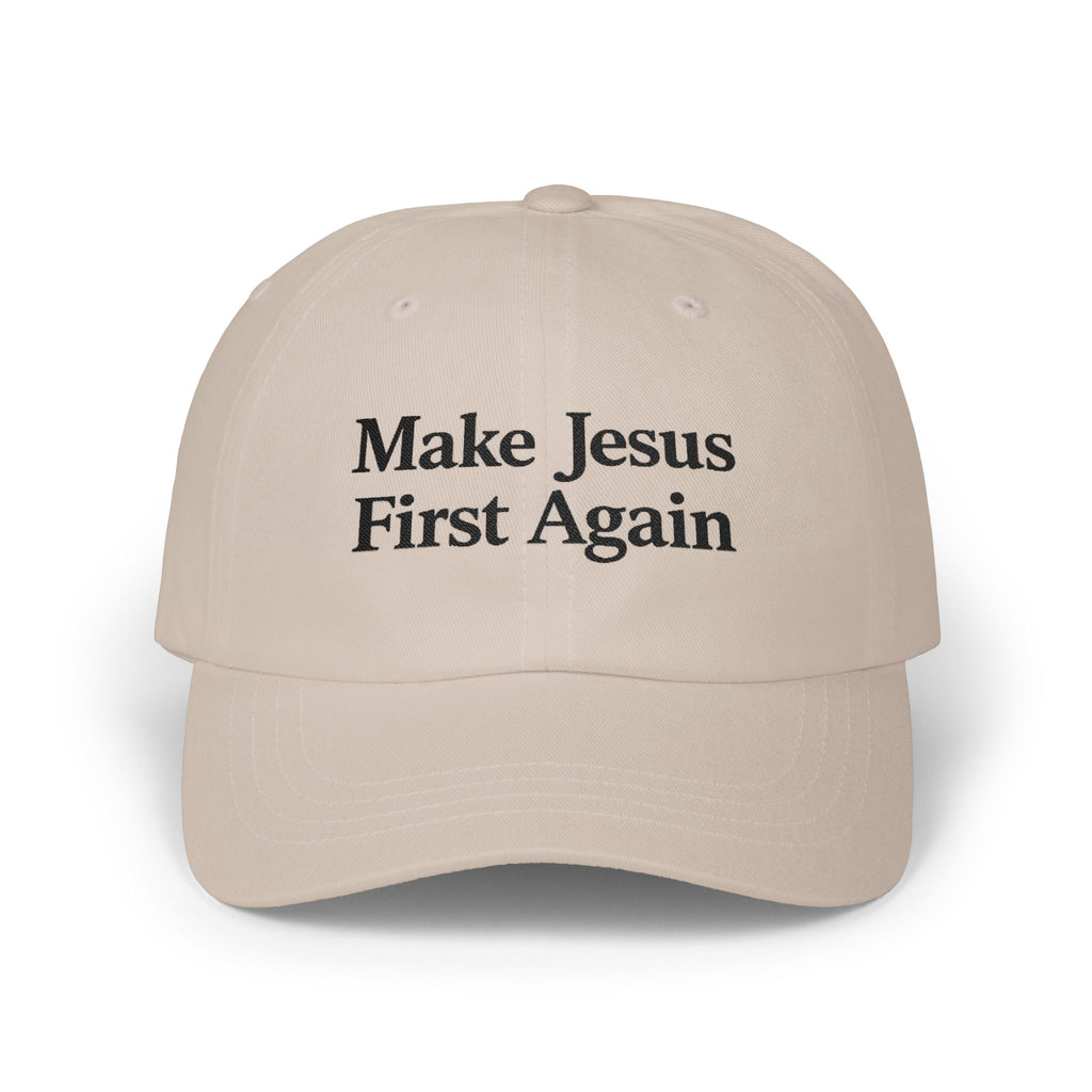 Make Jesus First Again Classic Dad Cap