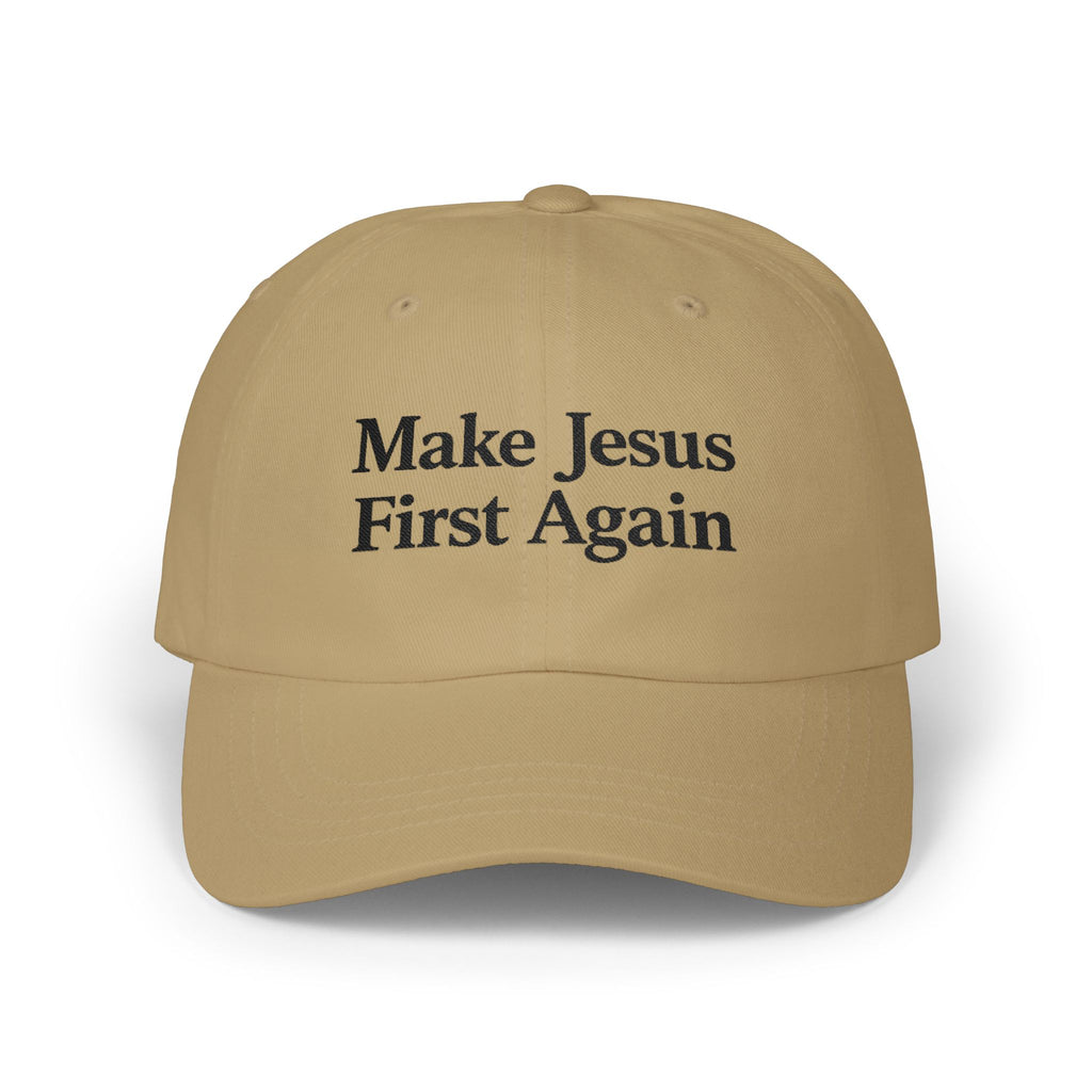 Make Jesus First Again Classic Dad Cap