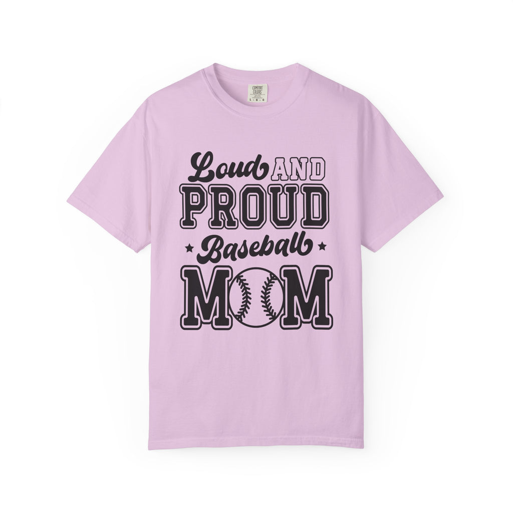 Loud And Proud Baseball Mom