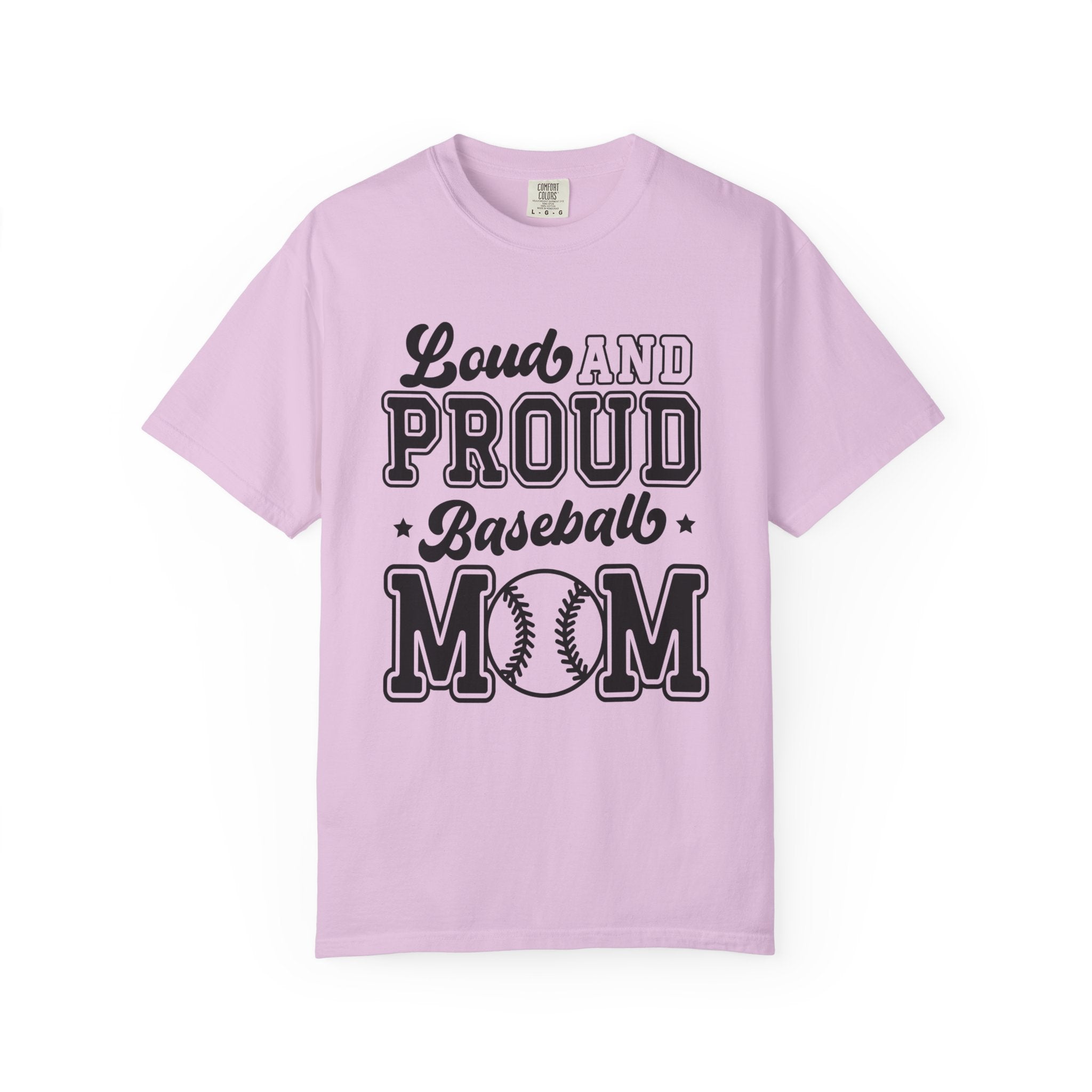 Loud And Proud Baseball Mom