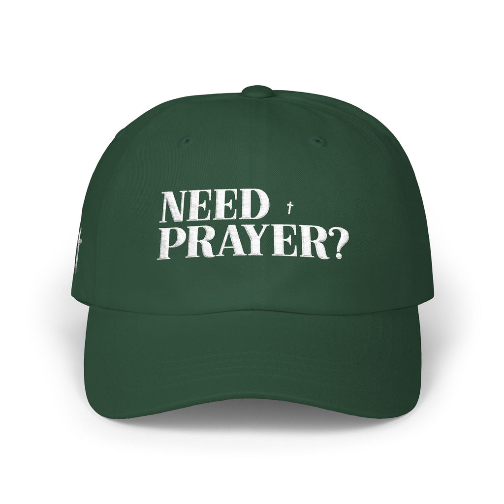 Need Prayer Classic Dad Cap