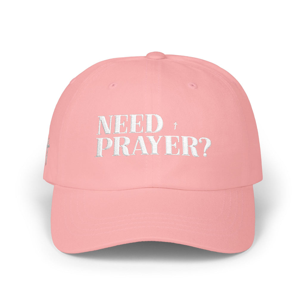 Need Prayer Classic Dad Cap
