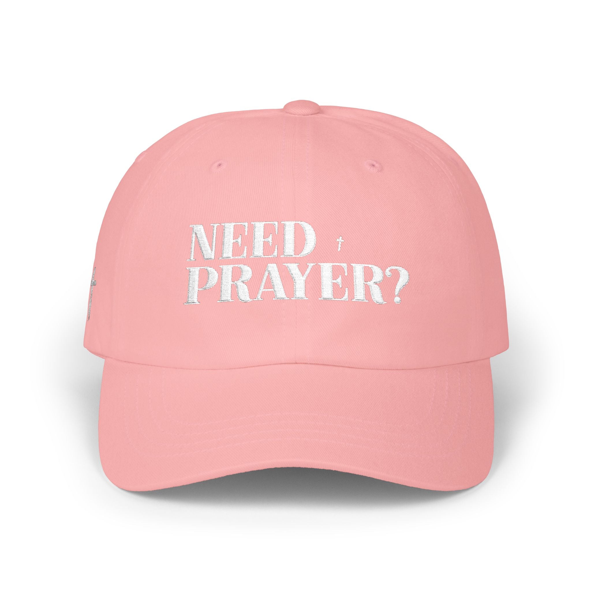 Need Prayer Classic Dad Cap