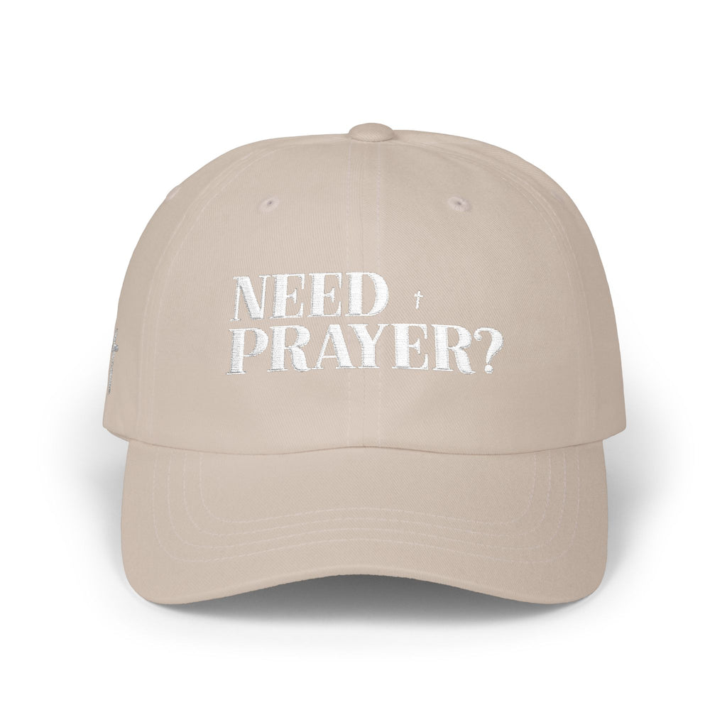 Need Prayer Classic Dad Cap
