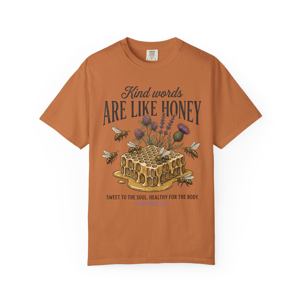 Kind Words Like Honey