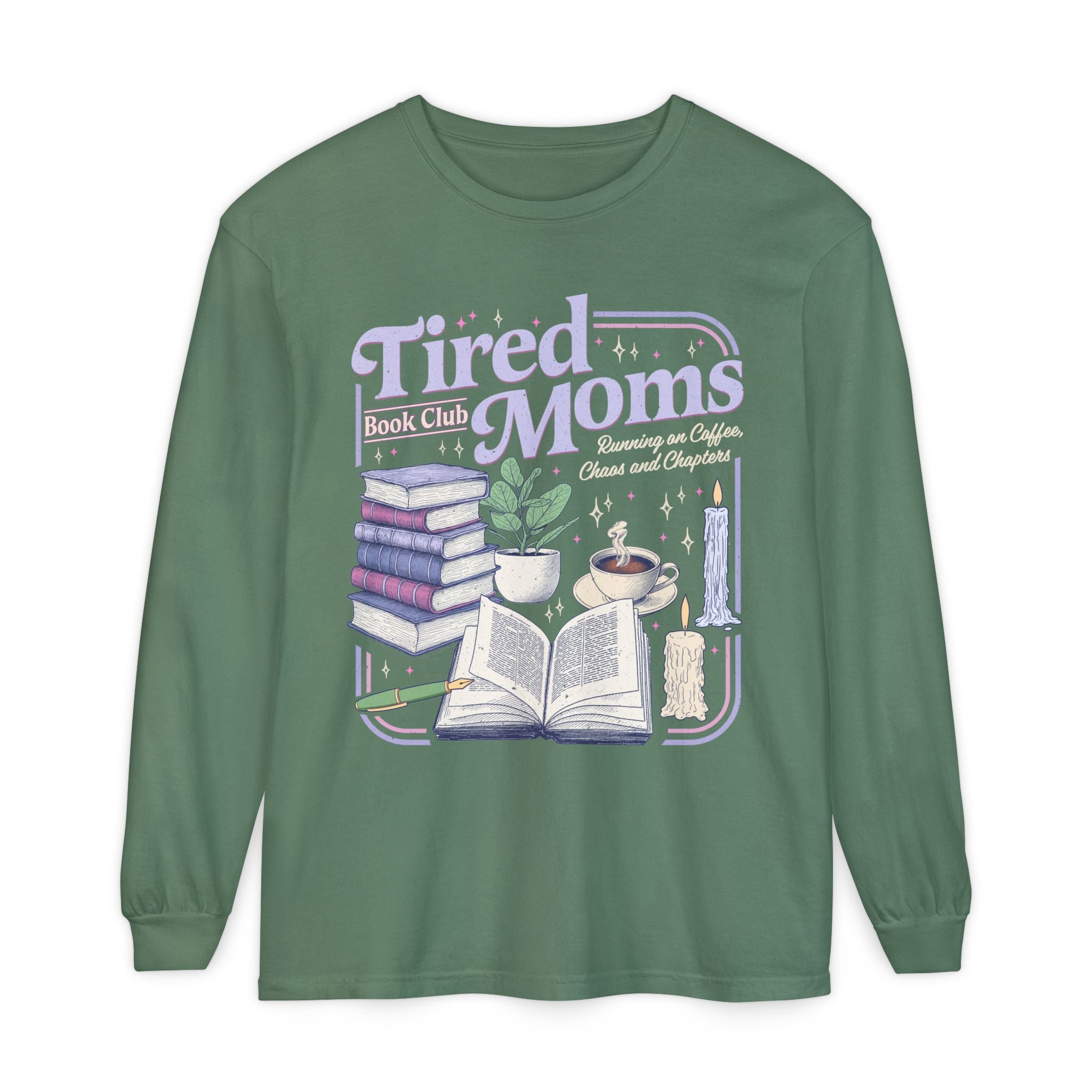 Tired Mom Long Sleeve