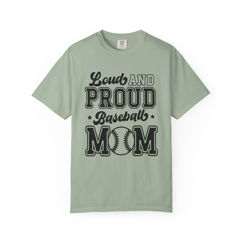 Loud And Proud Baseball Mom