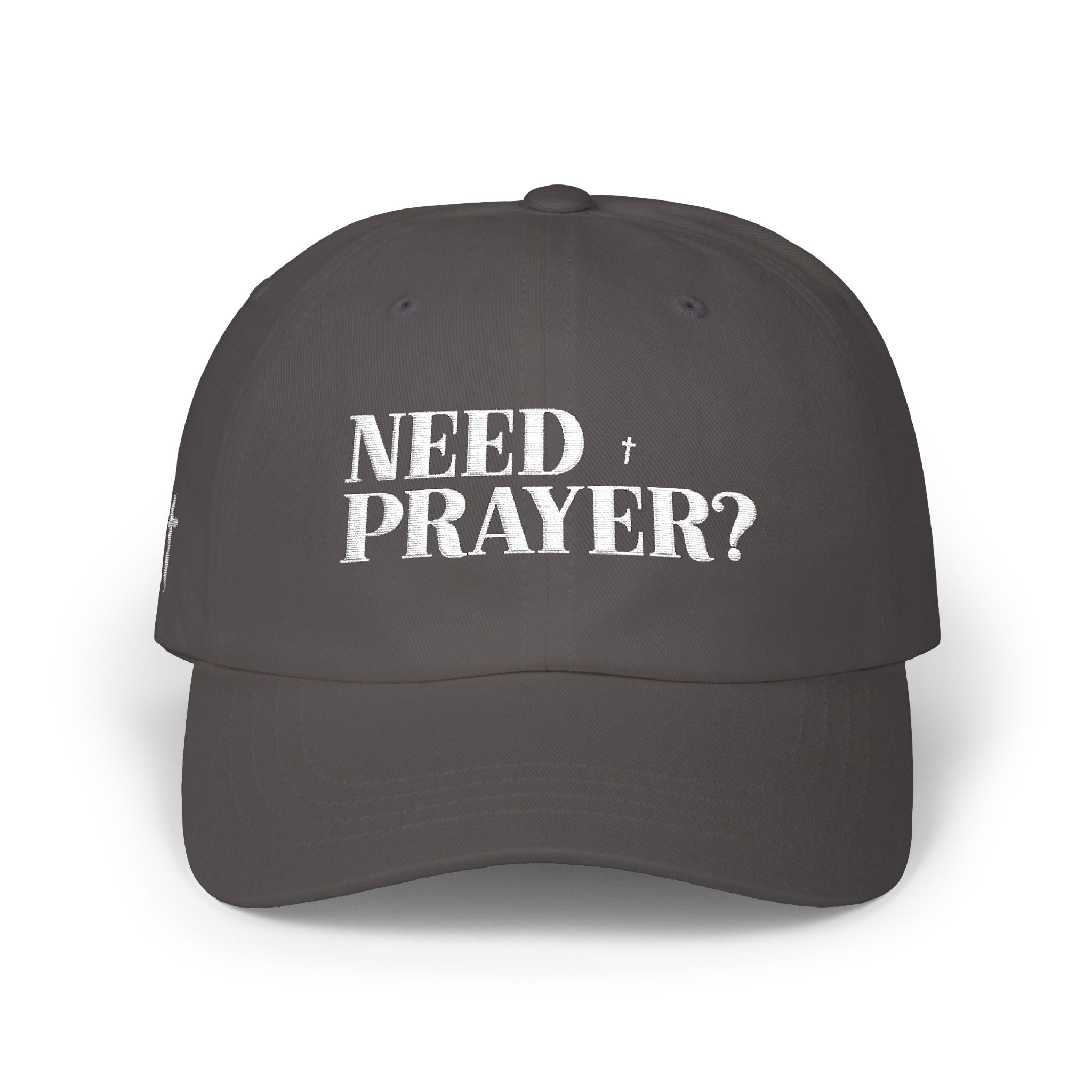 Need Prayer Classic Dad Cap