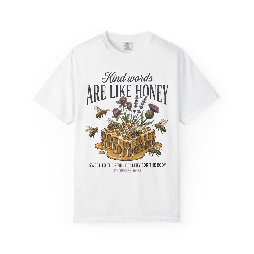 Kind Words Like Honey